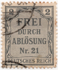 1903 - "Frei Durch Ablösung Nr 21"