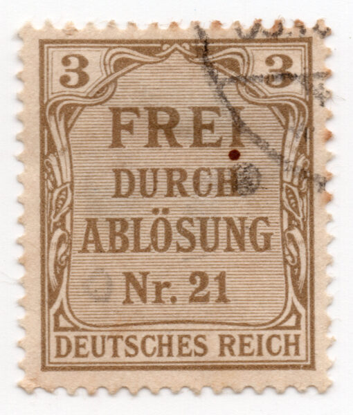 1903 - "Frei Durch Ablösung Nr 31"